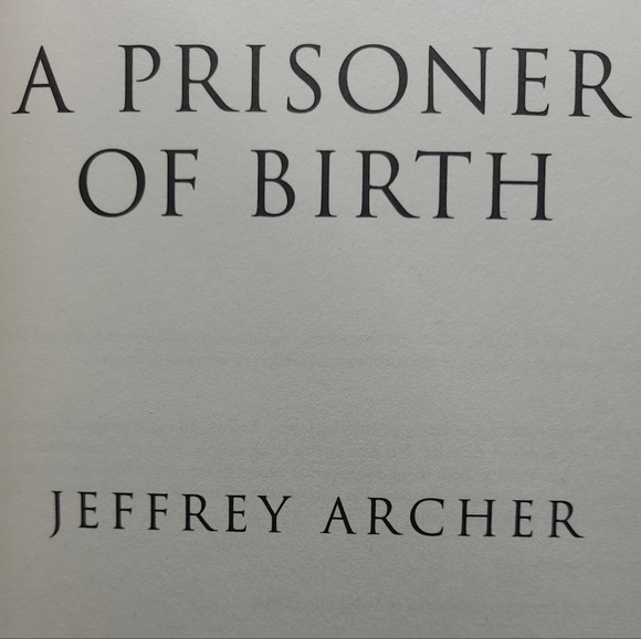 2008 "A PRISONER OF BIRTH" JEFFREY ARCHER #1 BESTSELLING AUTHOR - Picture 10 of 16